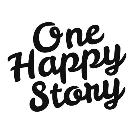 One Happy Story .
